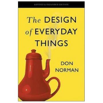 The Design of Everyday Things - Donald A. Norman