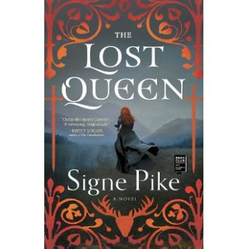 The Lost Queen. The Lost Queen #1 - Signe Pike
