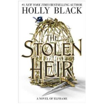 The Stolen Heir. The Stolen Heir #1 - Holly Black