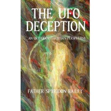 The UFO Deception - Spyridon Bailey