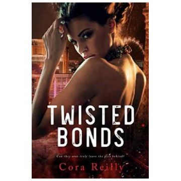Twisted Bonds. The Camorra Chronicles #4 - Cora Reilly