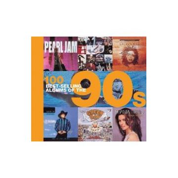 100 Best-selling Albums of the 90s - Peter Dodd, Justin Cawthorne