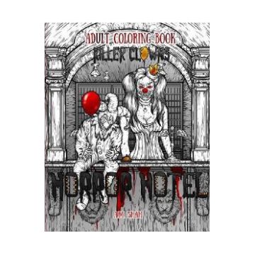 Adult Coloring Book Horror Hotel. Killer Clowns - A. M. Shah