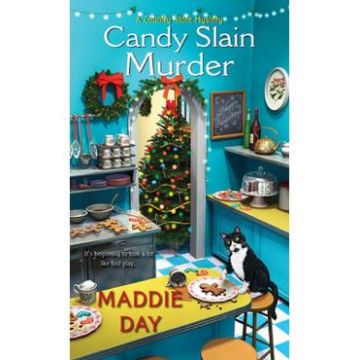Candy Slain Murder. Country Store Mystery #8 - Maddie Day