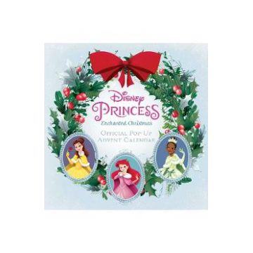 Disney Princess: Enchanted Christmas. Official Pop-Up Advent Calendar