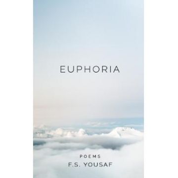 Euphoria - F S Yousaf