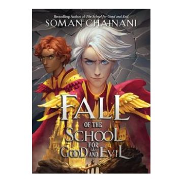 Fall of the School for Good and Evil. The School for Good and Evil #0.5 - Soman Chainani