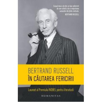 In cautarea fericirii - Bertrand Russell