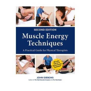Muscle Energy Techniques, Second Edition: A Practical Guide for Physical Therapists - John Gibbons