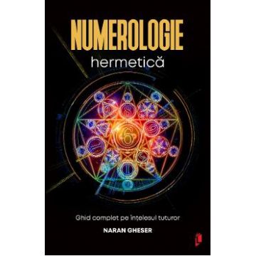 Numerologie hermetica - Naran Gheser