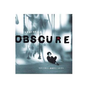 Obscure: Observing the Cure - Andy Vella