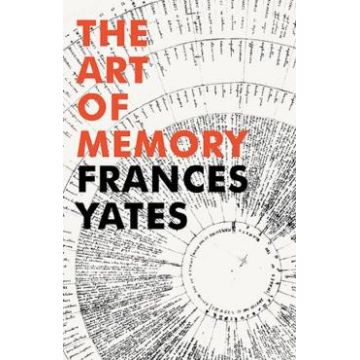The Art of Memory - Frances A. Yates