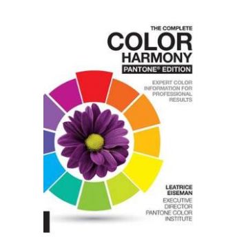 The Complete Color Harmony. Pantone Edition - Leatrice Eiseman