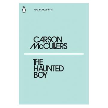 The Haunted Boy - Carson McCullers