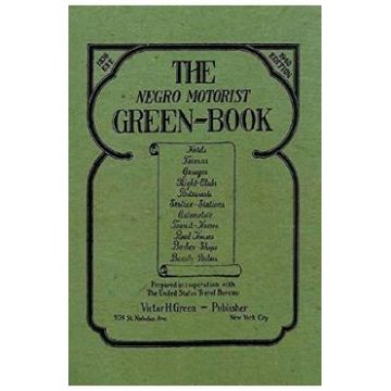 The Negro Motorist Green-Book: 1940 Facsimile Edition - Victor H. Green