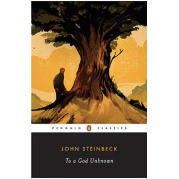 To a God Unknown - John Steinbeck