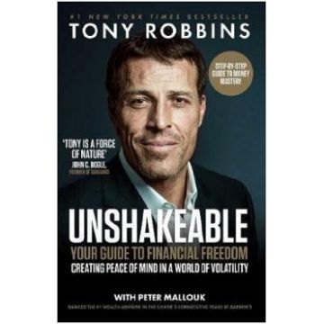 Unshakeable - Tony Robbins, Peter Mallouk