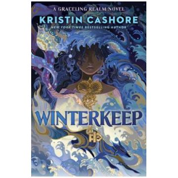 Winterkeep. Graceling Realm #4 - Kristin Cashore