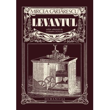 Levantul (editie adnotata de Cosmin Ciotlos)
