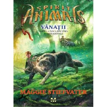 Vanatii (seria Spirit Animals, partea a doua)