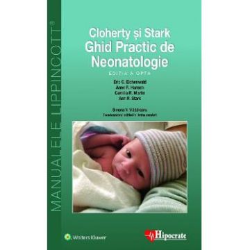 Cloherty si Stark: Ghid practic de neonatologie Ed.8