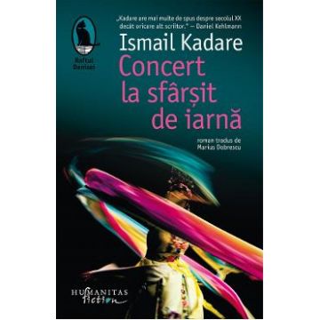 Concert la sfarsit de iarna - Ismail Kadare