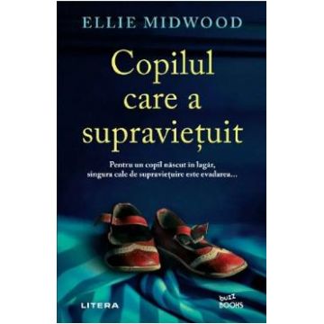 Copilul care a supravietuit - Ellie Midwood