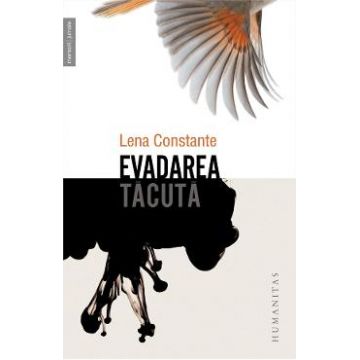 Evadarea tacuta - Lena Constante