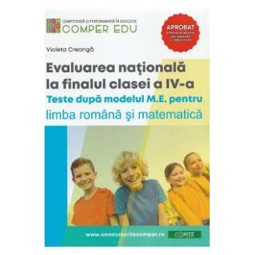 Evaluarea nationala la finalul clasei a IV-a - Violeta Creanga