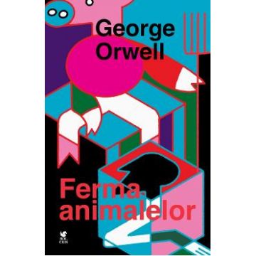 Ferma animalelor - George Orwell