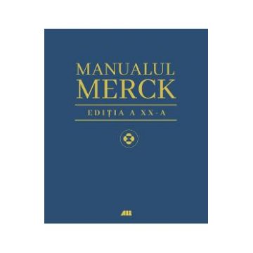 Manualul Merck. Editia XX - Justin L. Kaplan, Robert S. Porter, Richard B. Lynn, Madhavi T. Reddy
