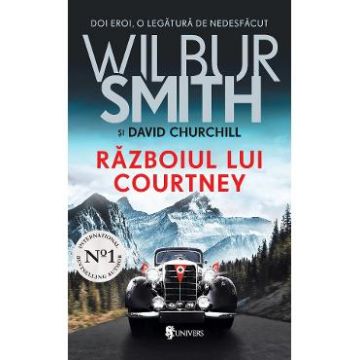 Razboiul lui Courtney - Wilbur Smith, David Churchill
