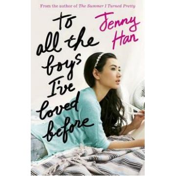 To All The Boys Ive Loved Before - Jenny Han