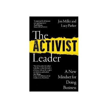 Activist Leader: A New Mindset for Doing Business