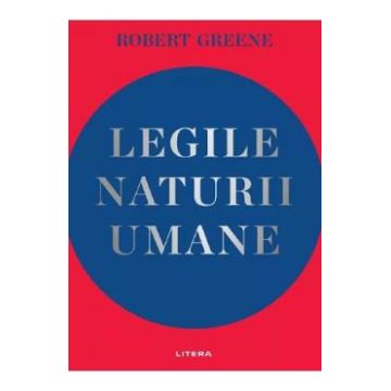 Legile naturii umane - Robert Greene