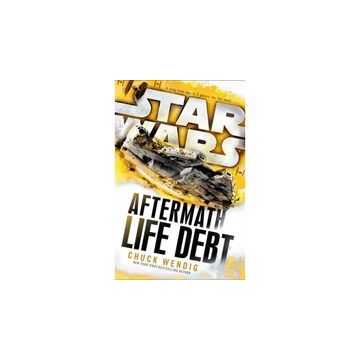 Life Debt (Star Wars, Aftermath #2)