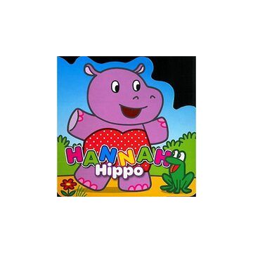 My Little Wild Friends: Hannah Hippo