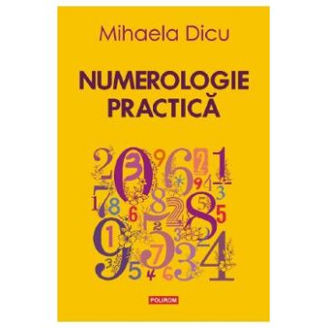 Numerologie practica - Mihaela Dicu