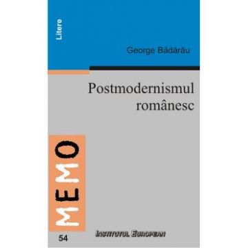 Postmodernismul Romanesc - George Badarau