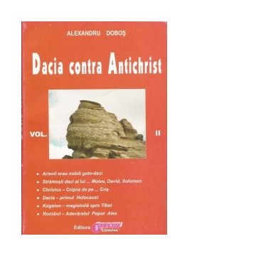 Dacia contra Antichrist. Volumul II