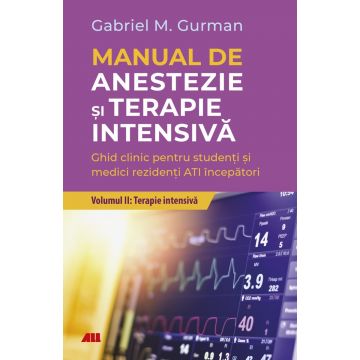 Manual de anestezie şi terapie intensivă (vol. 2): Terapie Intensivă