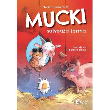 Mucki salvează ferma