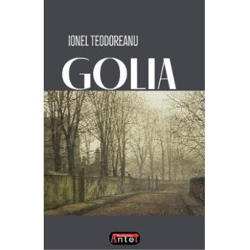 Golia - Ionel Teodoreanu