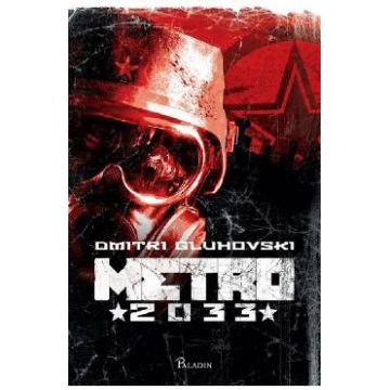 Metro 2033 - Dmitri Gluhovski