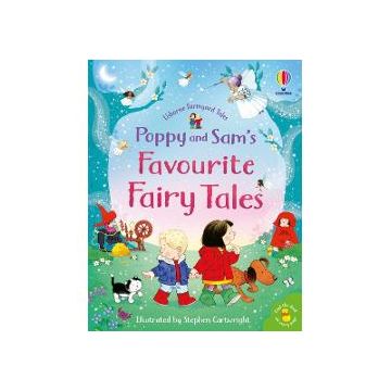 Poppy and Sam’s Favourite Fairy Tales