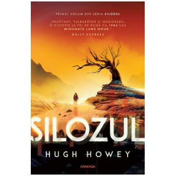 Silozul. Seria Silozul Vol.1 - Hugh Howey
