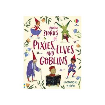 Stories of Pixies, Elves and Goblins