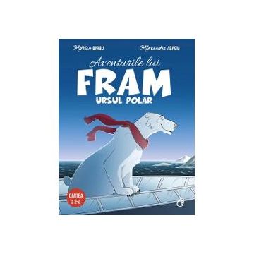 Aventurile lui Fram ursul polar volumul II (editia a II a)