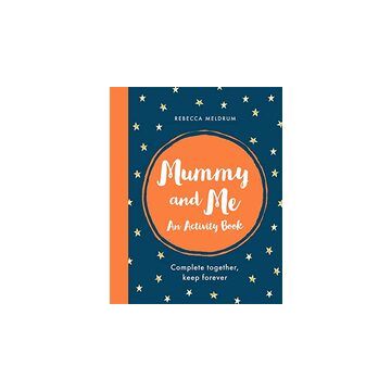 Mummy and Me : An Activity Book