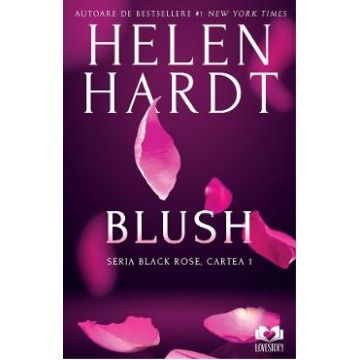 Blush. Seria Black Rose Vol.1 - Helen Hardt